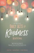 The One Year Daily Acts of Kindness Devotional Paperback