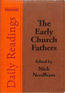 Daily Readings-The Early Church Fathers Imitation Leather