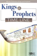 Kings & Prophets Time Line (Rose Guide Series) Pamphlet