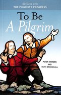 To Be a Pilgrim Paperback