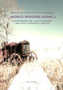 World Winding Down: A Further Tool For Building Up Believers Paperback