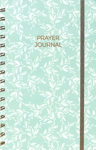 Prayer Journal: One Year Weekly Layout (Aqua Leaf) Prayer Journal: One Year Weekly Layout (Aqua Leaf)