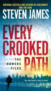 Every Crooked Path (#08 in The Bowers Files Series) Every Crooked Path (#08 in The Bowers Files Series)