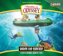 Under the Surface: 6 Stories of Heroes, Secrets, and More (2 CDS) (#64 in Adventures In Odyssey Audio Series) Under the Surface: 6 Stories of Heroes, Secrets, and More (2 CDS) (#64 in Adventures In Odyssey Audio Series)