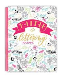 Deluxe Signature Journal: Faith & Lettering Journal Deluxe Signature Journal: Faith & Lettering Journal