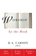 Worship By the Book Paperback