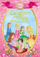 Daughters of the King - 90 Devotions (Princess Parables Series) Hardback