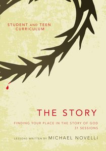 The Story (Student and Teen Curriculum) (The Story Series) The Story (Student and Teen Curriculum) (The Story Series)