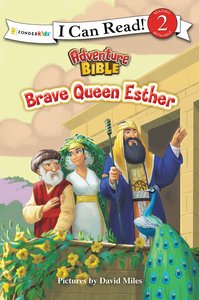 Brave Queen Esther (I Can Read!2/adventure Bible Series) Brave Queen Esther (I Can Read!2/adventure Bible Series)
