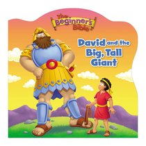 David and the Big, Tall Giant (Beginners Bible Series) David and the Big, Tall Giant (Beginners Bible Series)