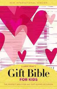 NIV Gift Bible For Kids Large Print Pink Hearts (Red Letter Edition) NIV Gift Bible For Kids Large Print Pink Hearts (Red Letter Edition)