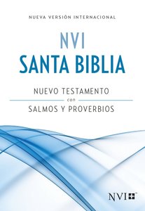 Nvi Nuevo Testamento Con Salmos Y Proverbios Nvi Nuevo Testamento Con Salmos Y Proverbios