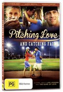 Pitching Love & Catching Faith DVD