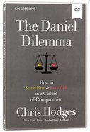 Daniel Dilemma: How to Stand Firm and Love Well in a Culture of Compromise (Dvd Video Study) DVD
