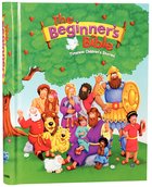 The Beginner's Bible (Timeless Children's Stories) (Beginner's Bible Series) Hardback