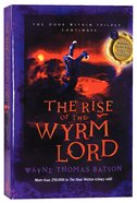 The Rise of the Wyrm Lord (#02 in Door Within Trilogy Series) Paperback