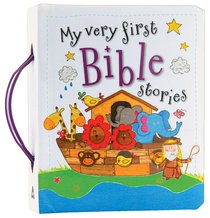 My Very First Bible Stories (With Handle) My Very First Bible Stories (With Handle)