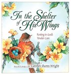 In the Shelter of His Wings Paperback
