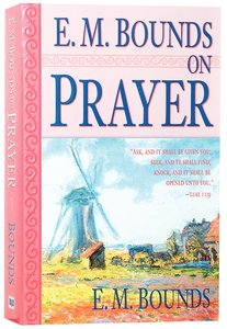 Bounds on Prayer (7 Books In 1 Anthology) Bounds on Prayer (7 Books In 1 Anthology)