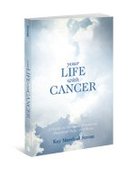 Your Life With Cancer Paperback