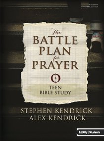 Battle Plan For Prayer (Student Bible Study) Battle Plan For Prayer (Student Bible Study)