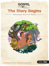 The Story Begins (Preschool Activity Pages) (#01 in The Gospel Project For Kids 2015-18 Series) The Story Begins (Preschool Activity Pages) (#01 in The Gospel Project For Kids 2015-18 Series)