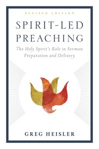 Spirit-Led Preaching: The Holy Spirits Role in Sermon Preparation and Delivery Spirit-Led Preaching: The Holy Spirits Role in Sermon Preparation and Delivery