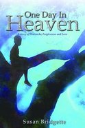 One Day in Heaven Paperback