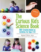 The Curious Kid's Science Book Paperback
