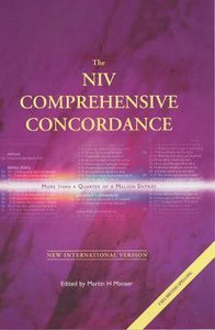 NIV Comprehensive Concordance (Anglicised Edition) NIV Comprehensive Concordance (Anglicised Edition)