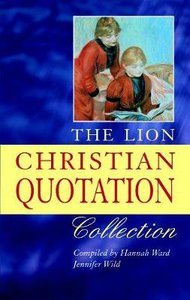 The Lion Christian Quotation Collection The Lion Christian Quotation Collection
