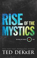 Rise of the Mystics (#02 in Beyond The Circle Series) Paperback