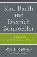 Karl Barth and Dietrich Bonhoeffer eBook