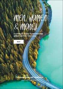 Men, Women & Money: A Couples Guide to Navigating Money Better, Together (Dvd) Men, Women & Money: A Couples Guide to Navigating Money Better, Together (Dvd)