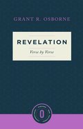Revelation Verse By Verse (Osborne New Testament Commentaries Series) Paperback