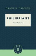 Philippians Verse By Verse (Osborne New Testament Commentaries Series) Paperback