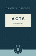Acts Verse By Verse (Osborne New Testament Commentaries Series) Paperback