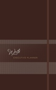 2019 16-Month Weekly Diary/Planner: Write Executive (Nutmeg) 2019 16-Month Weekly Diary/Planner: Write Executive (Nutmeg)