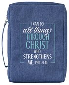Bible Cover Poly Canvas Large: All Things Through Christ, Denim, Carry Handle Bible Cover