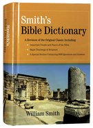 Smith's Bible Dictionary Hardback