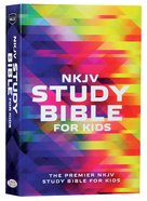 NKJV Study Bible For Kids (Black Letter Edition) Paperback
