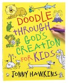 Doodle Through God's Creation For Kids Paperback