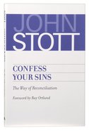 Confess Your Sins: The Way of Reconciliation Paperback