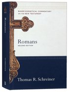 Romans (2nd Edition) (Baker Exegetical Commentary On The New Testament Series) Hardback
