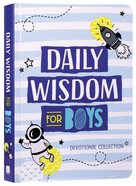 Daily Wisdom For Boys Devotional Collection Paperback
