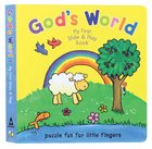 My First Slide and Play: God's World Board Book