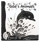 God's Animals: Black and White Baby Book Board Book