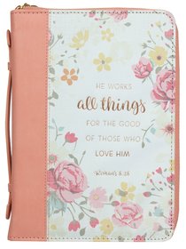 Bible Cover Trendy Large He Works All Things For the Good...Peach/Floral (Romans 8:28) Bible Cover Trendy Large He Works All Things For the Good...Peach/Floral (Romans 8:28)