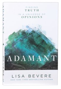 Adamant: Finding Truth in a Universe of Opinions Adamant: Finding Truth in a Universe of Opinions