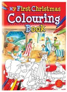 My First Christmas Colouring Book Paperback